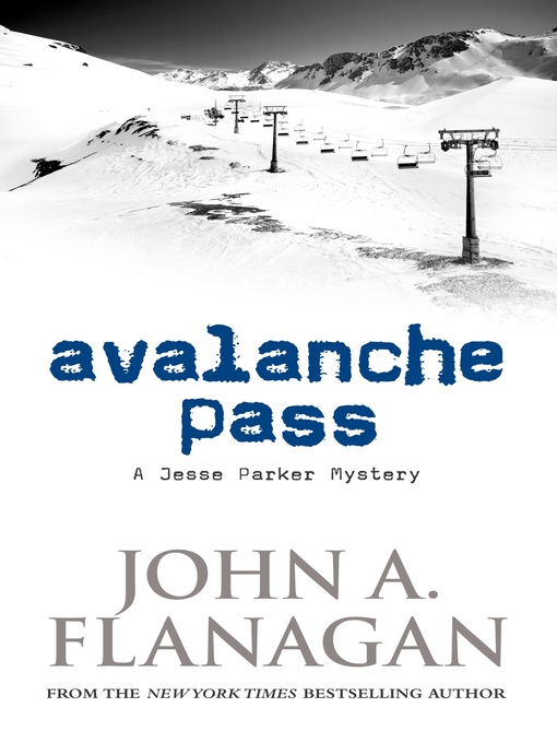 Title details for Avalanche Pass by John A Flanagan - Wait list